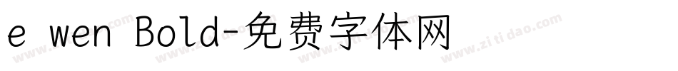 e wen Bold字体转换